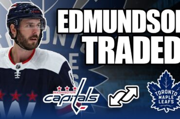 Joel Edmundson Trade Breakdown |  Washington Capitals/Toronto Maple Leafs Trade