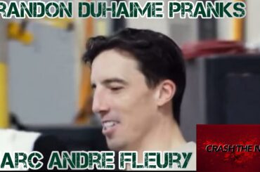 Unbelievable prank: Brandon Duhaime pranks Marc Andre Fleury’s @crashthenet0073