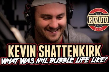 KEVIN SHATTENKIRK shares what NHL "bubble" life was like [Rizzuto Show]