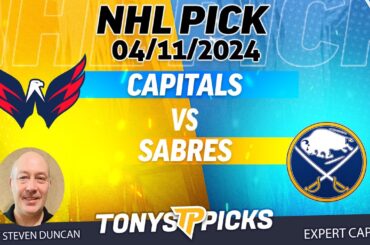 Washington Capitals vs Buffalo Sabres 4/11/2024 FREE NHL Picks and Predictions by Steven Duncan
