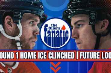 Edmonton Oilers CLINCH Home Ice In 1st Round | McDavid/Bedard Future Division Rivals?
