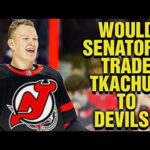 Ottawa Senators TRADE RUMORS Again With Brady Tkachuk? NJ Devils as a Possible trade Partner?