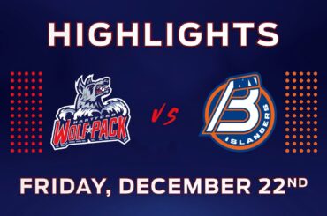 12.22.2023 Hartford Wolf Pack vs Bridgeport Islanders
