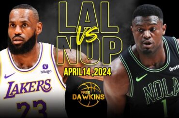 Los Angeles Lakers vs New Orleans Pelicans Full Game Highlights | April 14, 2024 | FreeDawkins