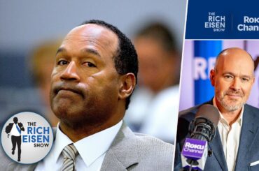 Rich Eisen Reacts to the Death of O.J. Simpson at the Age of 76 | The Rich Eisen Show