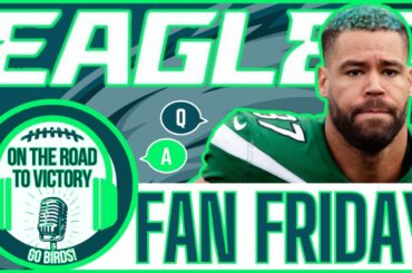 Eagles Fan Friday LIVE Q&A | Free Agency Tracker | CJ Uzomah, NFL Draft, Wrestlemania, Brazil & More