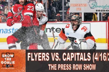 Philadelphia Flyers vs. Washington Capitals (4/16/24) - The Press Row Show: Pregame, INTs, Postgame