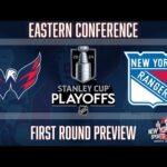 Series Preview: New York Rangers to play Washington Capitals in First Round of Stanley Cup Playoffs