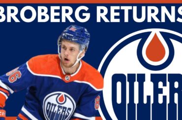 Edmonton Oilers Recall Philip Broberg | Oilers To Rest Mattias Ekholm?