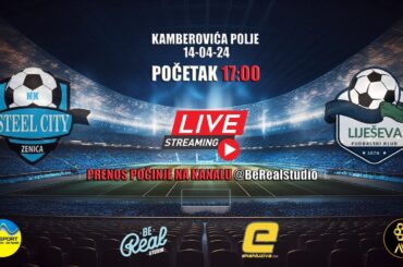 NK Steel City vs FK Liješeva - 14/04/2024