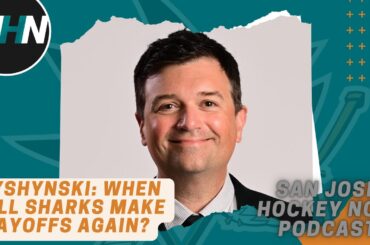 Greg Wyshynski on Why Mike Grier Should Be GM of Year, When Sharks Will Make Playoffs Again?