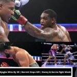 Weekly Show #14 | Anderson & Ajagba Win By Decision | Barrett Stops Gill | Garcia & Haney Fight Week