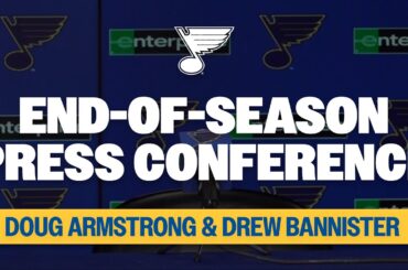 Doug Armstrong, Drew Bannister reflect on 2023-24 season