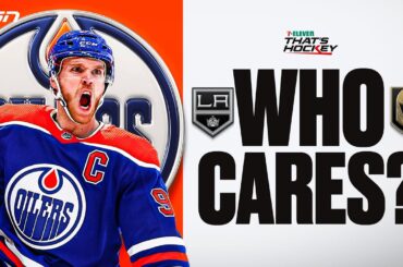 Why the Oilers shouldn't care who they face in Round 1?