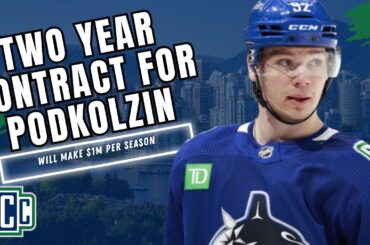 VASILY PODKOLZIN SIGNS TWO-YEAR CONTRACT WITH CANUCKS