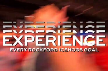 Rockford IceHogs - Experience Every Goal (Season Tickets On Sale Now)