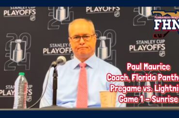 Paul Maurice, Florida Panthers Pregame: Game 1 vs. Tampa Bay Lightning