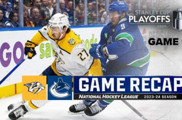 Gm 1: Predators @ Canucks 4/21 | NHL Playoffs 2024