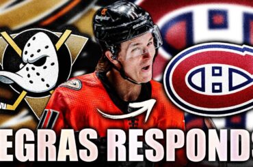TREVOR ZEGRAS RESPONDS TO THE MONTREAL CANADIENS TRADE RUMOURS (Habs & Anaheim Ducks News 2024)