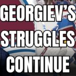 The ongoing struggles of Alexandar Georgiev : Colorado Avalanche NHL Playoffs | Daily Faceoff Live
