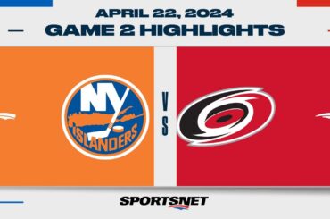 NHL Game 2 Highlights | Islanders vs. Hurricanes - April 22, 2024