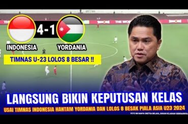 🔴HANTAM YORDANIA 4-1!! & Erik Thohir Langsung NGOMONG GINI Usai Timnas Lolos 8 Besar Piala Asia