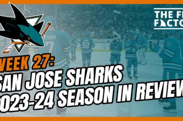 San Jose Sharks 2023-24 Season in Review (Ep 210)