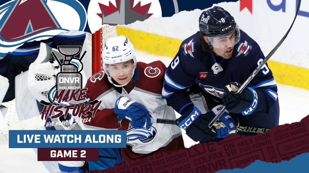 DNVR Avalanche Watchalong Game Two | Colorado Avalanche vs Winnipeg Jets