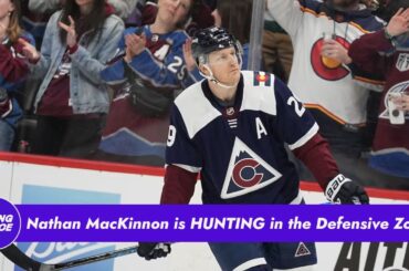 Nathan MacKinnon is HUNTING in the Defensive Zone