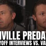 Gustav Nyquist & Andrew Brunette talk Nashville Predators vs. Vancouver Canucks Series, "Even" GM1