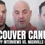Rick Tocchet, Noah Juulsen, Teddy Bluger Discuss Physical Play of Nashville vs. Vancouver Series