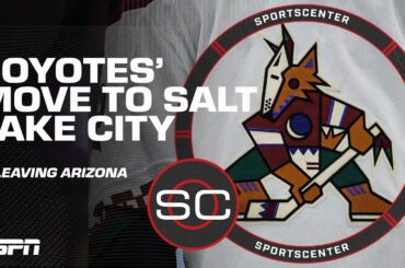 Details of the Coyotes' move from Arizona to Salt Lake City | SportsCenter