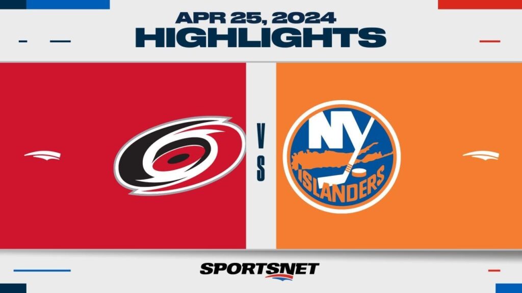 NHL Game 3 Highlights | Hurricanes vs. Islanders – April 25, 2024