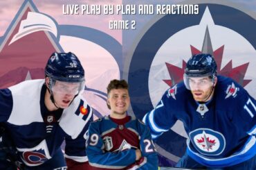 Colorado Avalanche vs Winnipeg Jets Game 2 | Live Play By Play