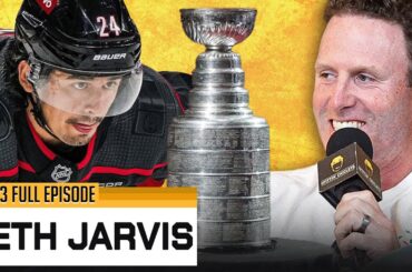 PLAYOFFS UPDATE WITH CANES STAR SETH JARVIS - Episode 493
