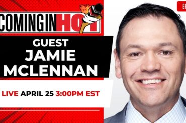 Jamie McLennan | Coming in Hot LIVE - April 25th