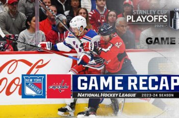 Gm 3: Rangers @ Capitals 4/26 | NHL Highlights | 2024 Stanley Cup Playoffs