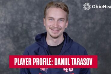 Daniil Tarasov Loves Sushi, Peaky Blinders and Traveling in Europe! | OhioHealth Player Profile