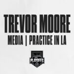 Forward Trevor Moore | 04.20 Practice in LA | Playoffs Round One