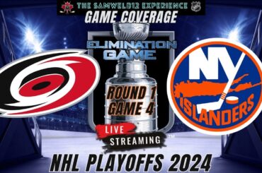 NHL LIVE: Carolina Hurricanes vs New York Islanders game 4 - Playoff Coverage