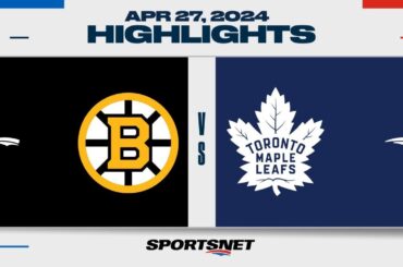 NHL Game 4 Highlights | Bruins vs. Maple Leafs - April 27, 2024