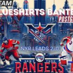 Rangers vs. Capitals Game 3 POSTGAME SHOW! | Blueshirts Banter | NYR | NHL Playoffs