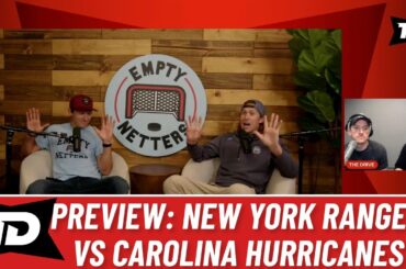 Previewing Carolina Hurricanes vs New York Rangers with Empty Netters Podcast