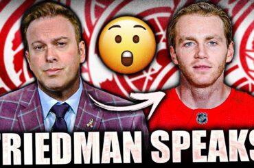 ELLIOTTE FRIEDMAN SPEAKS OUT ABOUT PATRICK KANE: Detroit Red Wings Signing News & Rumours
