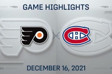 NHL Highlights | Flyers vs. Canadiens - Dec. 16, 2021