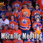 Morning Meeting: Shoutout To The Edmonton Oilers National Anthem Singer | 5/2/24