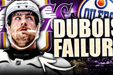 Pierre-Luc Dubois Has FAILED The LA Kings (2024 Stanley Cup Playoffs, Edmonton Oilers News)