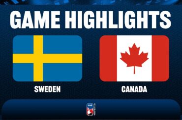 Sweden vs. Canada - 2018 IIHF Ice Hockey U18 World Championship