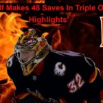 Dustin Wolf Makes 48 Saves In Triple  Overtime Thriller