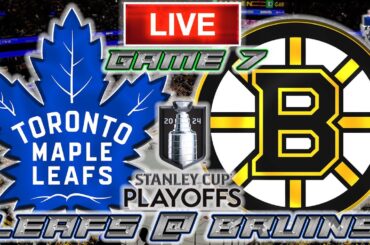 Toronto Maple Leafs vs Boston Bruins Game 7 LIVE Stream Game Audio | NHL Playoffs Streamcast & Chat